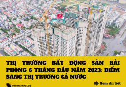 Thị trường bất động sản Hải Phòng 6 tháng đầu năm: Điểm sáng của Miền Bắc