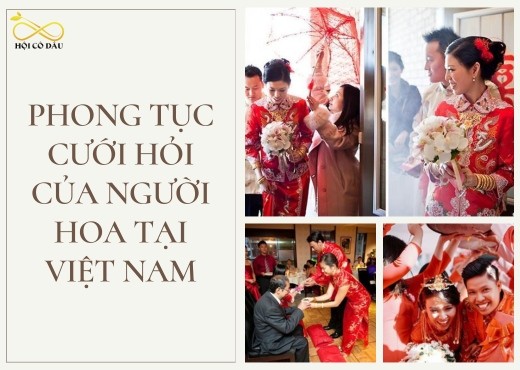 Phong tục cưới hỏi của người Hoa tại Việt Nam